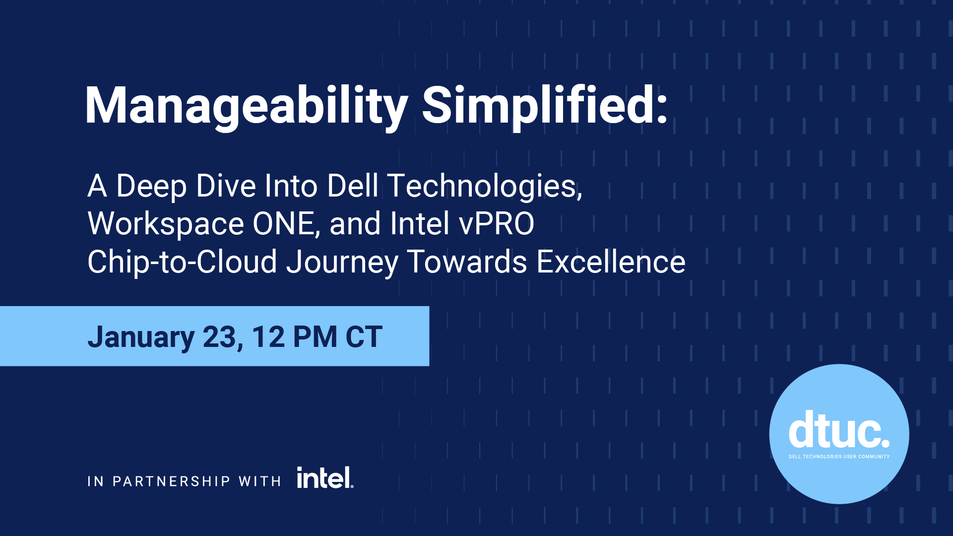 Manageability Simplified A deep dive into Dell Technologies, Workspace